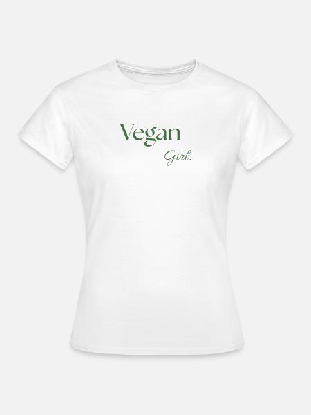 Vegan Girl. - Frauen T-Shirt - Weiß