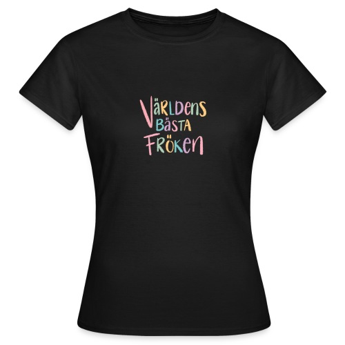 Världens bästa fröken (färgglad krita) - T-shirt dam