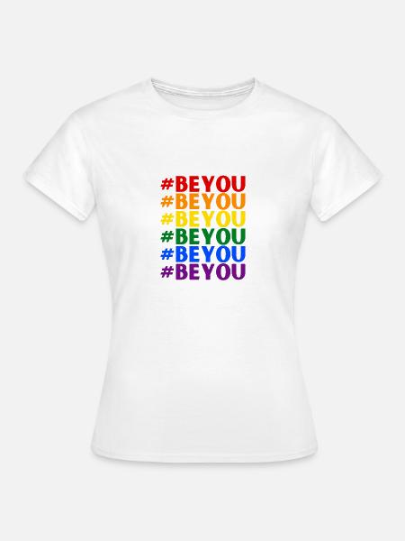 #BeYou - Naisten t-paita - valkoinen