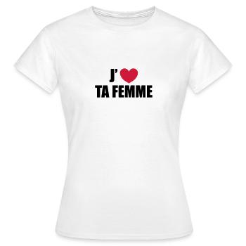 j-aime_ta_femme - T-shirt Femme - blanc - Devant - AI Model Female 172 dark (172cm)