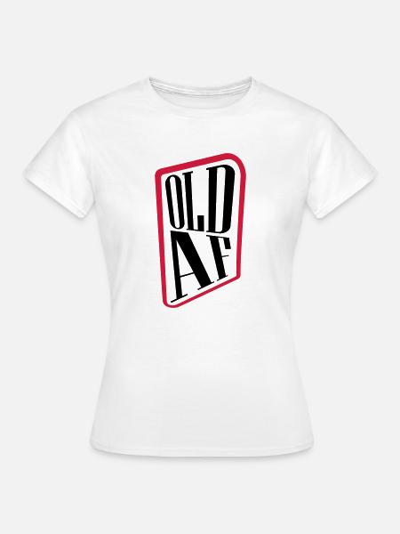 old AF Text Logo - Frauen T-Shirt - Weiß