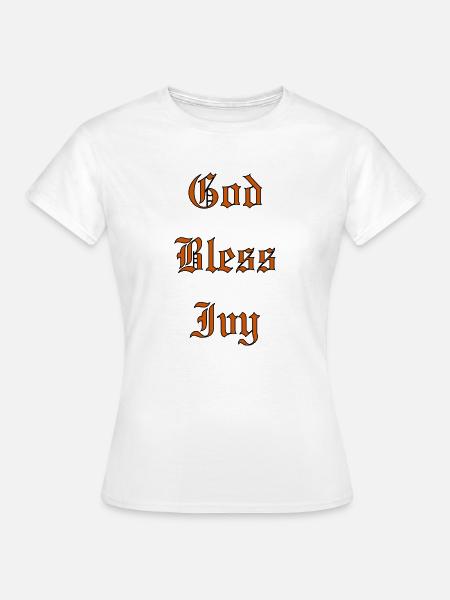 GodBlessIvy - Frauen T-Shirt - Weiß