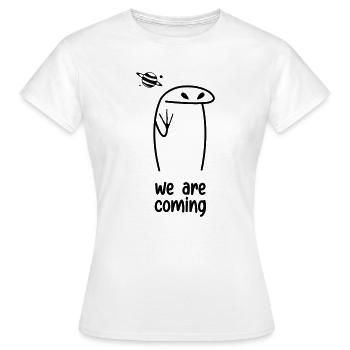 Alien We Are Coming - Women's T-Shirt - white - Front - AI Model Female 172 dark (172cm)