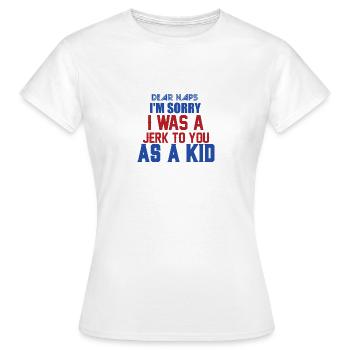 Je DÉSOLÉ ETAIS Jerk VOUS COMME KID - T-shirt Femme - blanc - Devant - AI Model Female 172 dark (172cm)