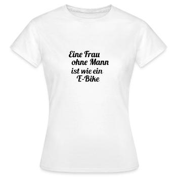 Frau ohne Mann - Frauen T-Shirt - Weiß - Vorne - AI Model Female 172 dark (172cm)