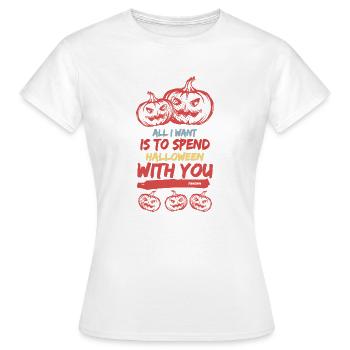 Je veux célébrer Halloween avec vous - T-shirt Femme - blanc - Devant - AI Model Female 172 dark (172cm)