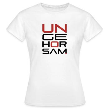 UNGEHORSAM schwarz-rot - Frauen T-Shirt - Weiß - Vorne - AI Model Female 172 dark (172cm)