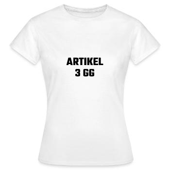 Artikel 3 Grundgesetz Verfassung Deutschland - Frauen T-Shirt - Weiß - Vorne - AI Model Female 172 dark (172cm)