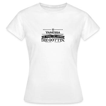 geburtstag legende goettin Vanessa - Frauen T-Shirt - Weiß - Vorne - AI Model Female 172 dark (172cm)