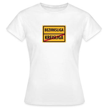 district league climb kreisliga - Women's T-Shirt - white - Front - AI Model Female 172 dark (172cm)