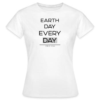 Jour de la Terre tous les jours - Gardez-le propre - T-shirt Femme - blanc - Devant - AI Model Female 172 dark (172cm)