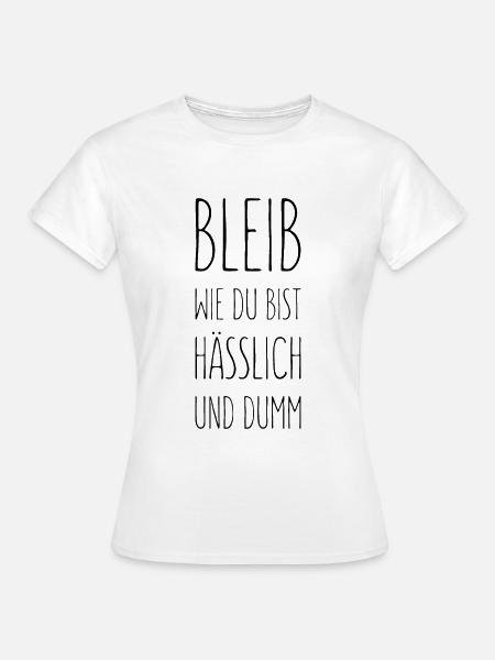 LUSTIG WITZIG HÄSSLICH DUMM - Frauen T-Shirt - Weiß