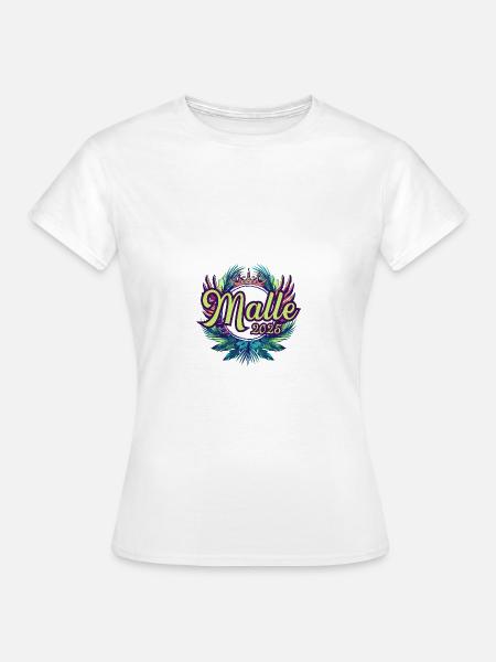 Malle 2025 Team - Frauen T-Shirt - Weiß