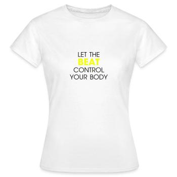 Contrôle des battements - T-shirt Femme - blanc - Devant - AI Model Female 172 dark (172cm)