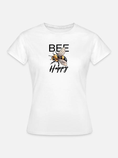 Bee Happy - Frauen T-Shirt - Weiß