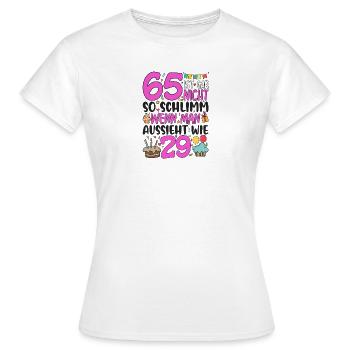 65e anniversaire femmes 65 ans n’est pas si mal - T-shirt Femme - blanc - Devant - AI Model Female 172 dark (172cm)