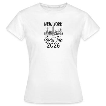 Voyage entre filles, New York 2026 (Garantie du prix le plus bas) - T-shirt Femme - blanc - Devant - AI Model Female 172 dark (172cm)