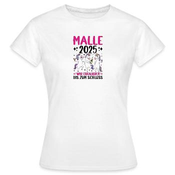 Malle 2025 We escalate to the end - Women's T-Shirt - white - Front - AI Model Female 172 dark (172cm)