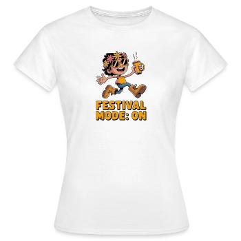 Festival Mode: ON - Frauen T-Shirt - Weiß - Vorne - AI Model Female 172 dark (172cm)