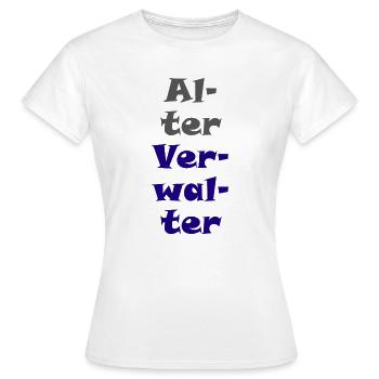 Alter Verwalter - Frauen T-Shirt - Weiß - Vorne - AI Model Female 172 dark (172cm)