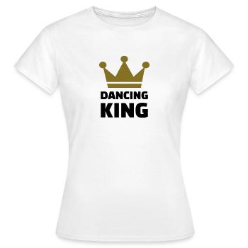 Dancing King - T-shirt Femme - blanc - Devant - AI Model Female 172 dark (172cm)