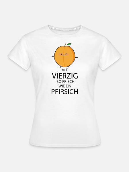 40. Geburtstag Pfirsich - Frauen T-Shirt - Weiß