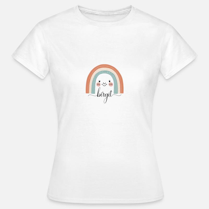 Birgit! Rainbow, customizable - Women's T-Shirt - white