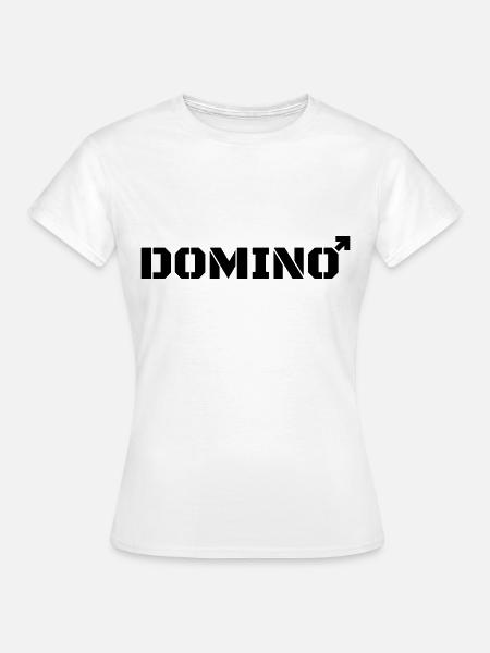 Domino statt Domina - Frauen T-Shirt - Weiß