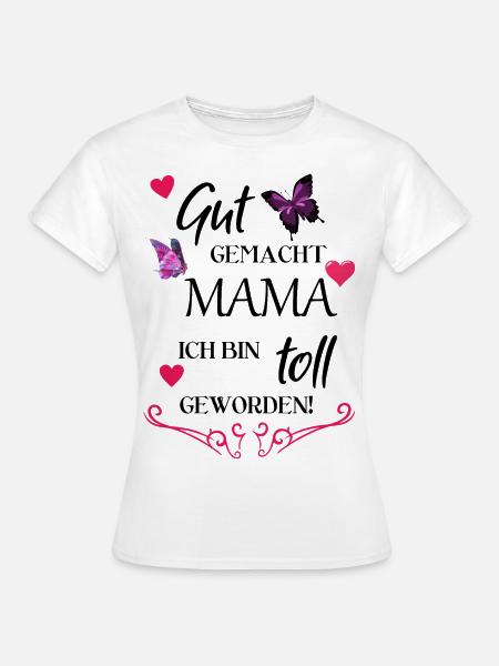 Muttertag - Frauen T-Shirt - Weiß