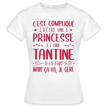 C'est compliqué d'être Princesse et Tantine - T-shirt Femme - blanc - Devant - AI Model Female 172 dark (172cm)