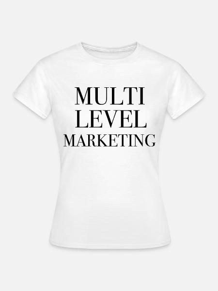 MLM Multi level Marketing Distribution Distribution - T-shirt Femme - blanc