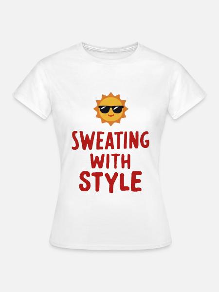 Sweating with Style - Frauen T-Shirt - Weiß