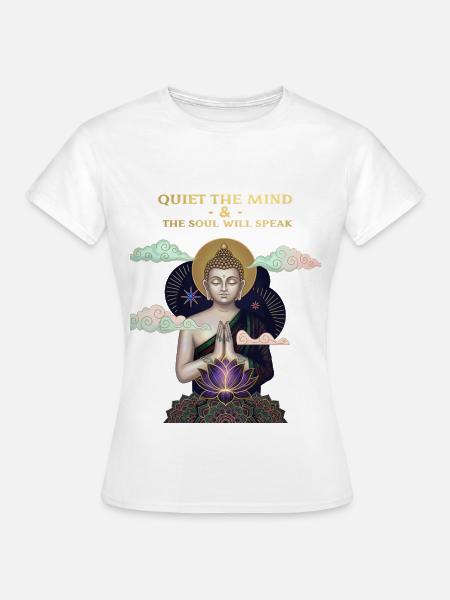 Achtsamkeits-Buddha-Inspirationszitat - Frauen T-Shirt - Weiß