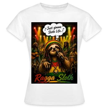 Ragga Sloth – Just Gimme Sloth Life Conception musicale - T-shirt Femme - blanc - Devant - AI Model Female 172 dark (172cm)