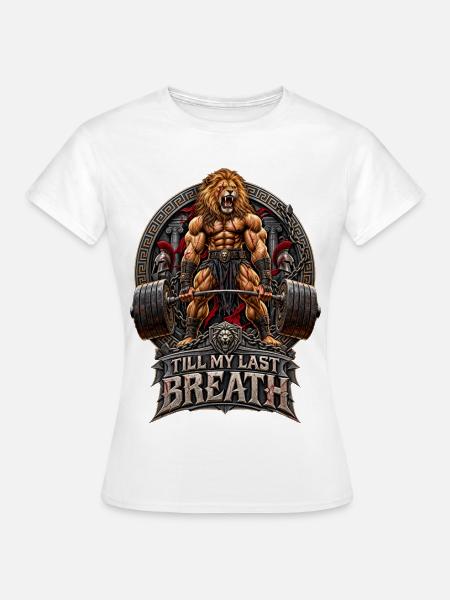 Löwe Gewichtheben Training Spruch - Frauen T-Shirt - Weiß