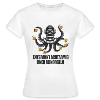 Achtarmig Reinorgeln Octopus Bier Party Sauf - Frauen T-Shirt - Weiß - Vorne - AI Model Female 172 dark (172cm)