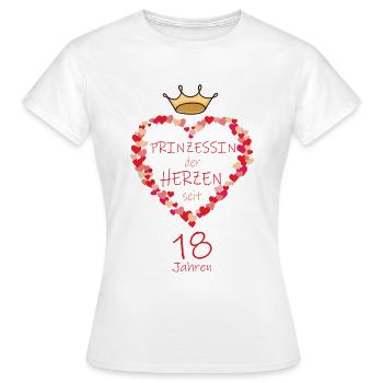 18 Geburtstag Prinzessin der Herzen seit 18 Jahre - Frauen T-Shirt - Weiß - Vorne - AI Model Female 172 dark (172cm)