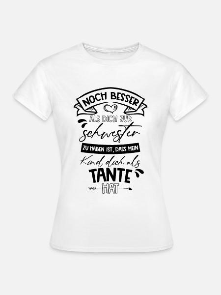 Beste Schwester und Tante - Frauen T-Shirt - Weiß