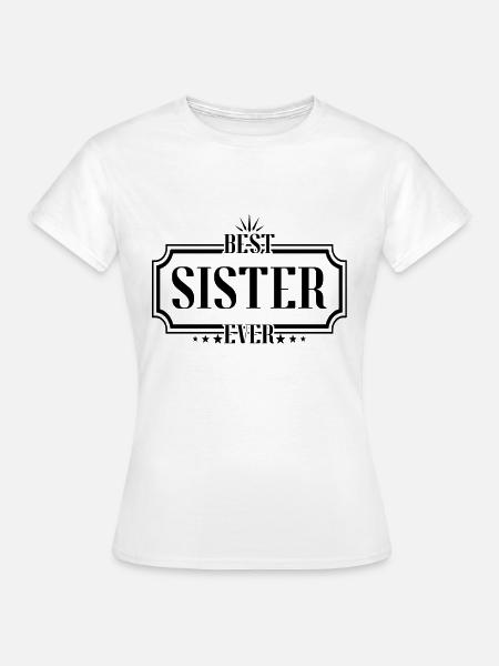 beste Schwester - Frauen T-Shirt - Weiß