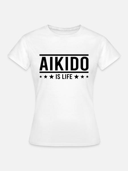 Aikido Spruch - Frauen T-Shirt - Weiß