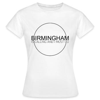 Birmingham Spruch - Frauen T-Shirt - Weiß - Vorne - AI Model Female 172 dark (172cm)