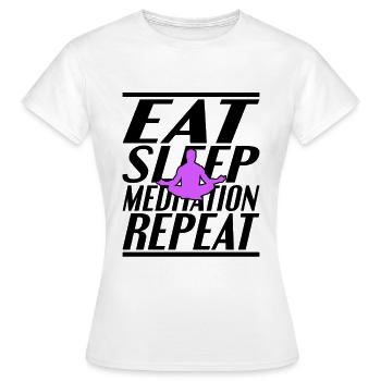 Essen Schlafen Meditieren - Frauen T-Shirt - Weiß - Vorne - AI Model Female 172 dark (172cm)