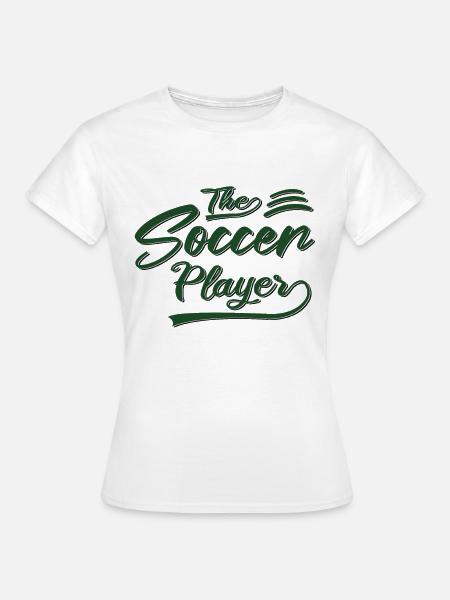 the soccer player - Frauen T-Shirt - Weiß
