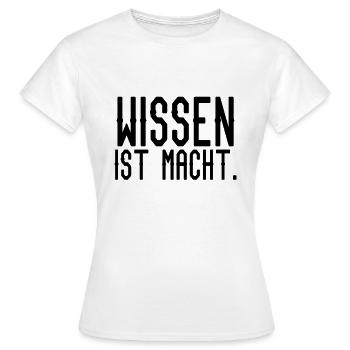 Wissen ist Macht - Frauen T-Shirt - Weiß - Vorne - AI Model Female 172 dark (172cm)