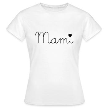Mama Mami - Frauen T-Shirt - Weiß - Vorne - AI Model Female 172 dark (172cm)
