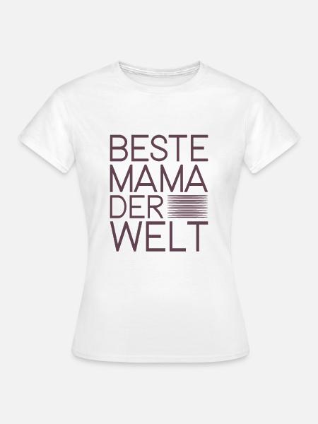 Beste Mama der Welt - Frauen T-Shirt - Weiß