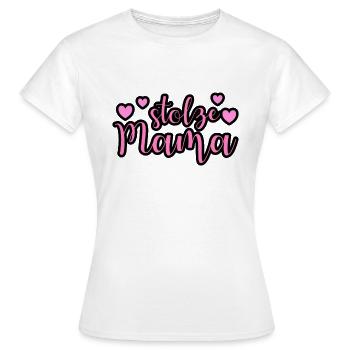 stolze Mama - Frauen T-Shirt - Weiß - Vorne - AI Model Female 172 dark (172cm)