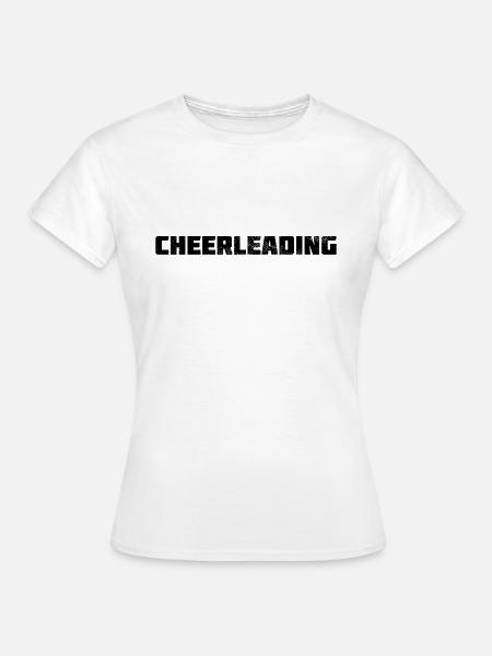 Cheerleading - Frauen T-Shirt - Weiß