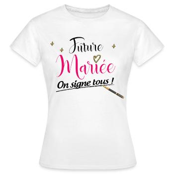 Mariage femme signature des copines bachelorette party - Women's T-Shirt - white - Front - AI Model Female 172 dark (172cm)