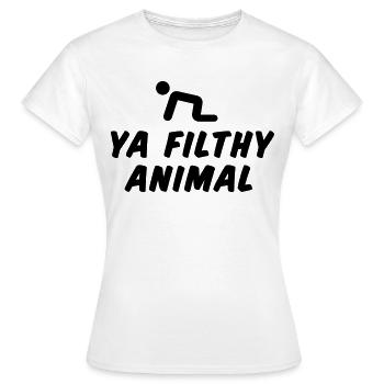 Ya Filthy Animal - Frauen T-Shirt - Weiß - Vorne - AI Model Female 172 dark (172cm)